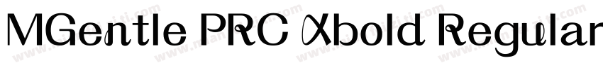 MGentle PRC Xbold Regular字体转换
